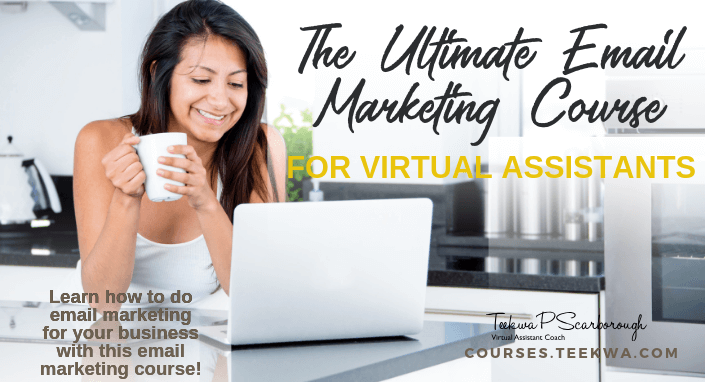 The Ultimate Email Marketing Course For Virtual Assistants 