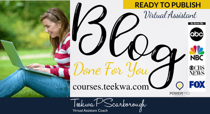 Ready To Publish Blog - Done For Your Virtual Assistant Business